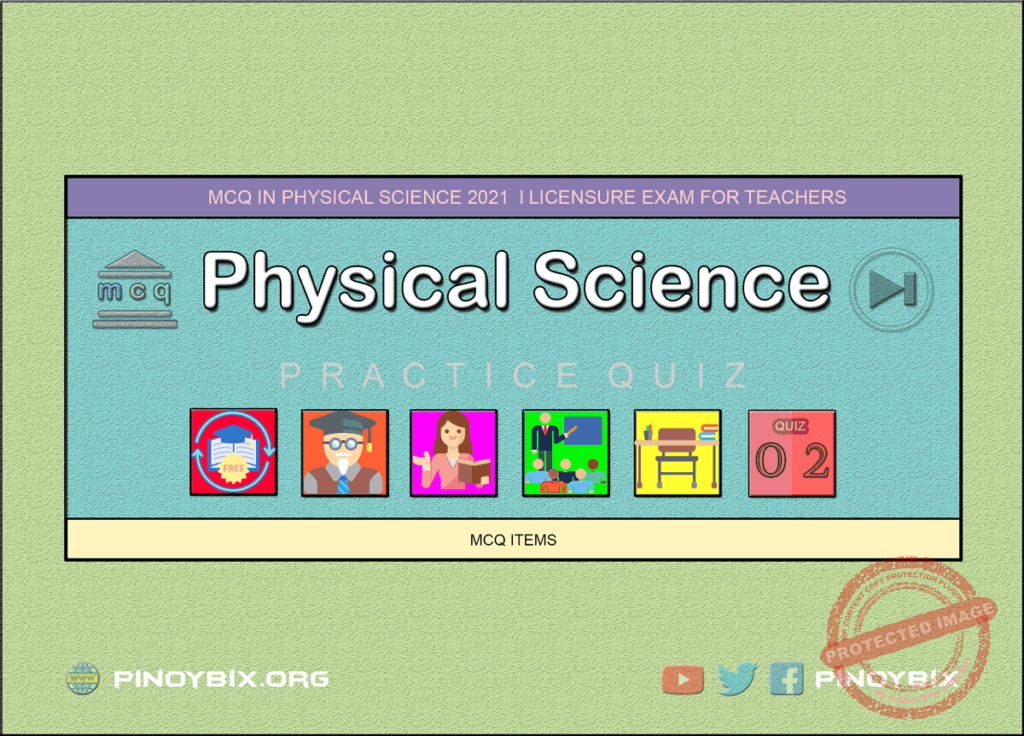 MCQ in Physical Science Part 2 | Licensure Exam for Teachers 2022