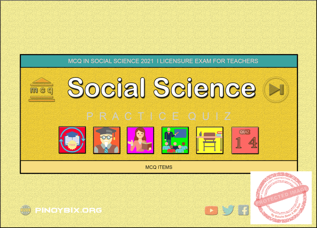 MCQ in Social Science Part 14 | Licensure Exam for Teachers 2022