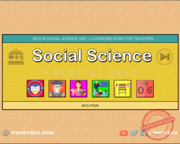 MCQ in Social Science Part 6 | Licensure Exam for Teachers 2022