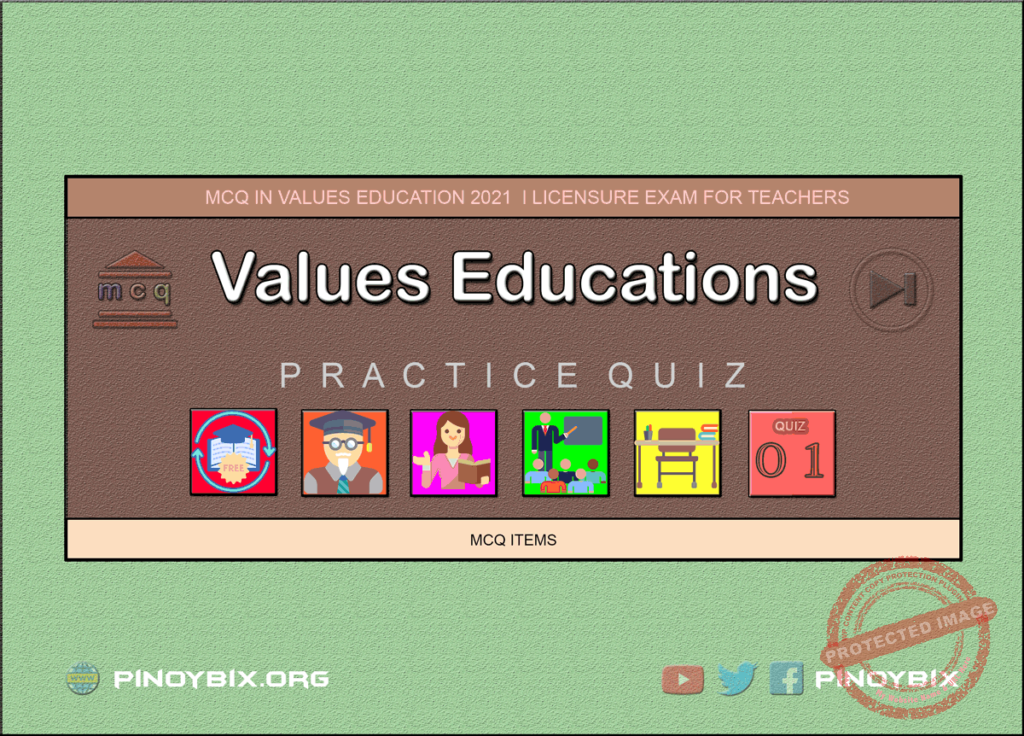 MCQ in Values Education Part 1 | Licensure Exam for Teachers 2021
