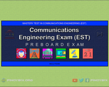 Communications Engineering Mastery Test 21: ECE Pre-Board