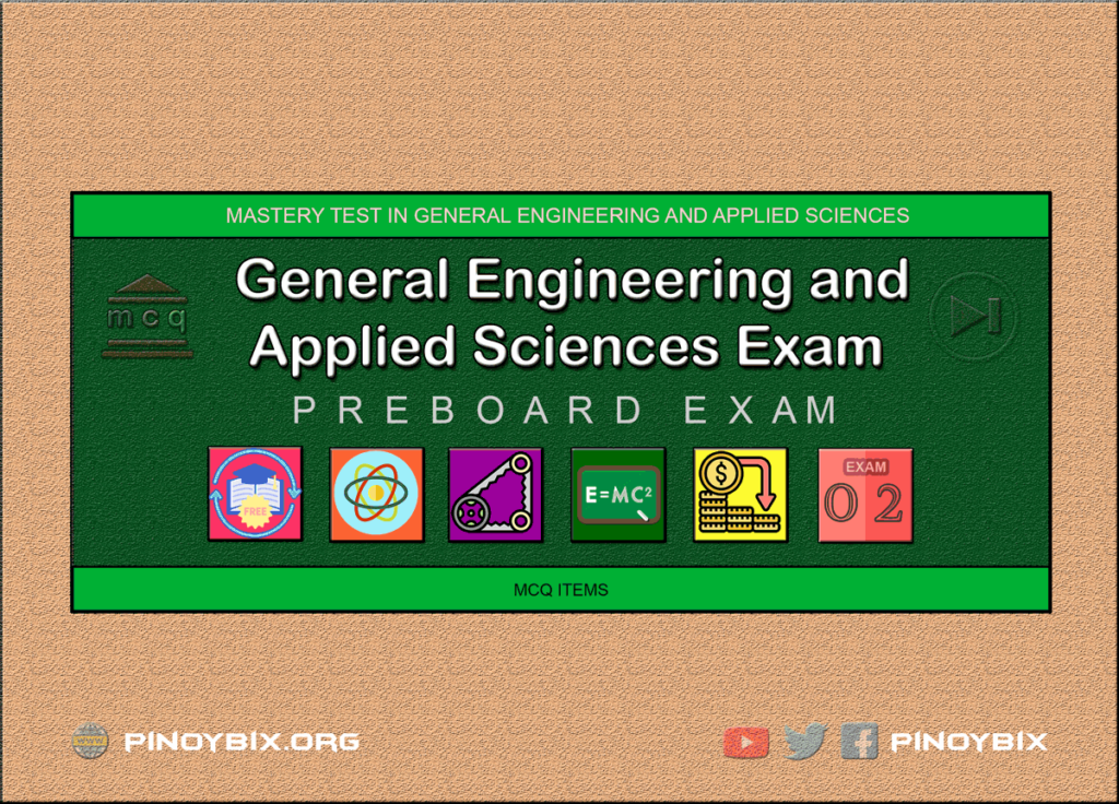 General Engineering and Applied Sciences Mastery Test 2: ECE Pre-Board