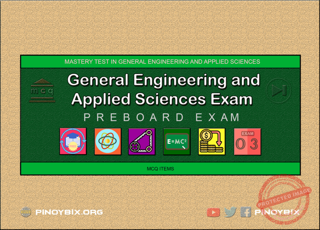 General Engineering and Applied Sciences Mastery Test 3: ECE Pre-Board