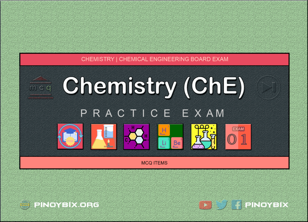 MCQ in Chemistry Part 1 | Licensure Exam for Chemical Engineering