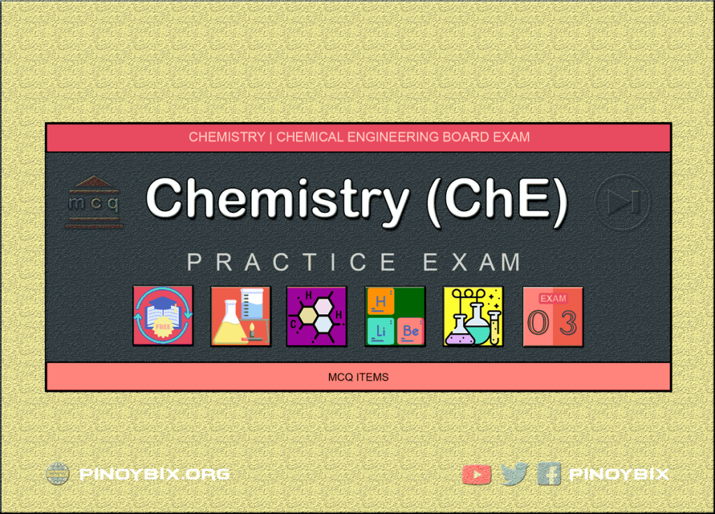 MCQ in Chemistry Part 3 | Licensure Exam for Chemical Engineering