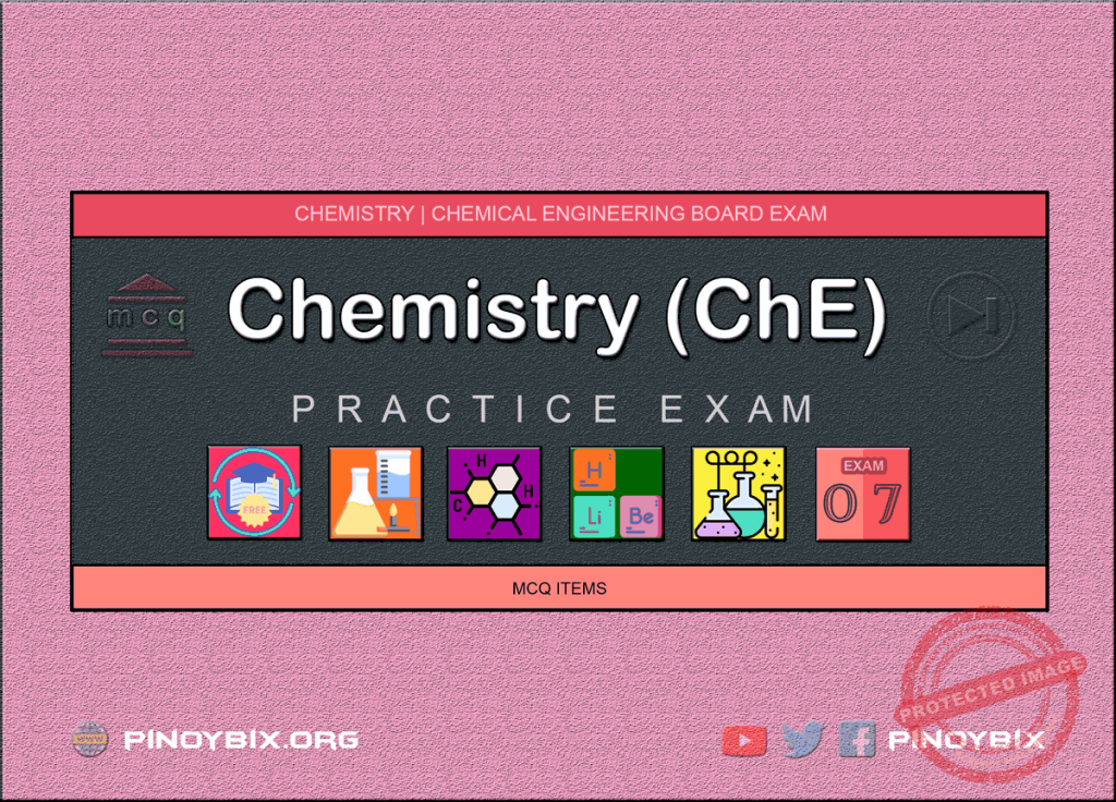 MCQ in Chemistry Part 7 | Licensure Exam for Chemical Engineering
