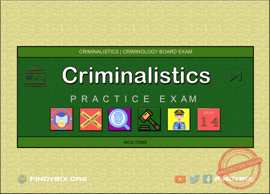 MCQ in Criminalistics Part 14 | Licensure Exam for Criminologist