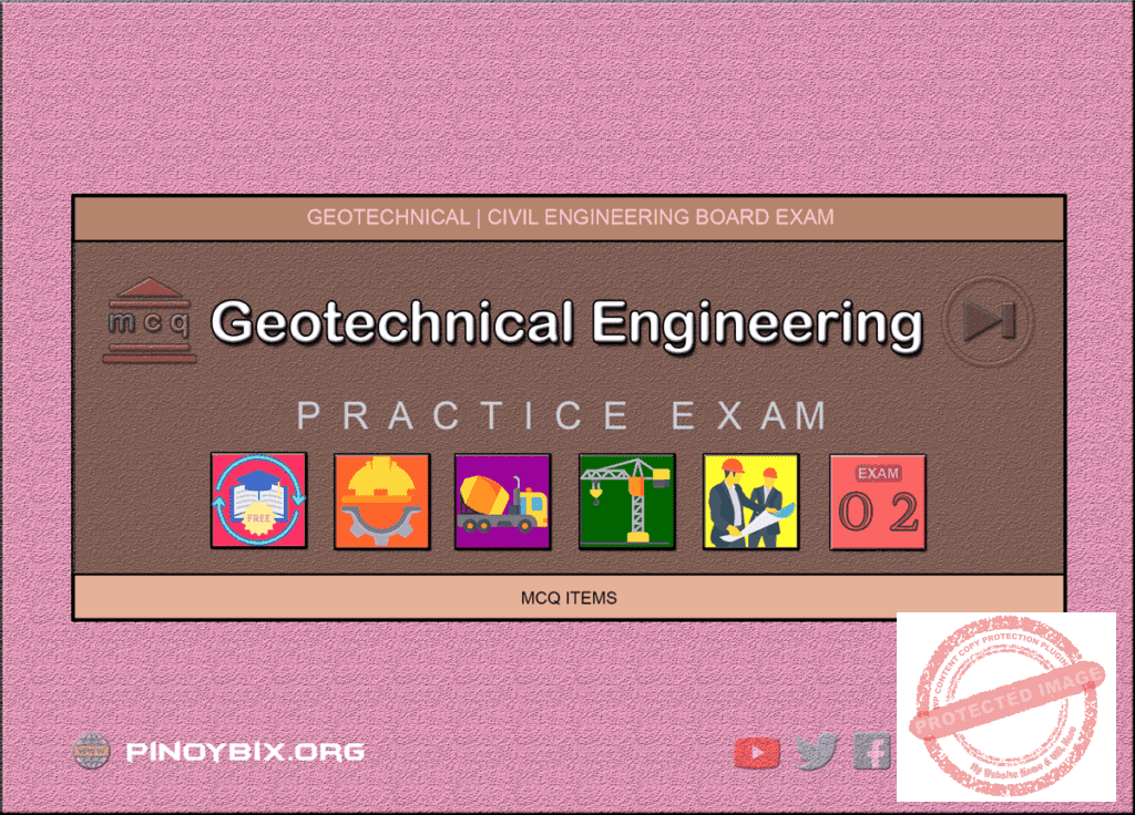 MCQ in Geotechnical Engineering Part 2 | Civil Board Exam