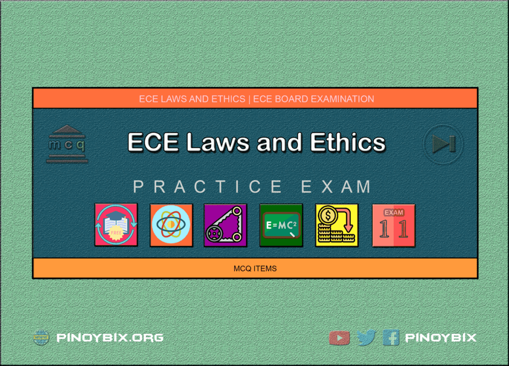 MCQ in Engineering Laws and Ethics Part 11 | ECE Board Exam