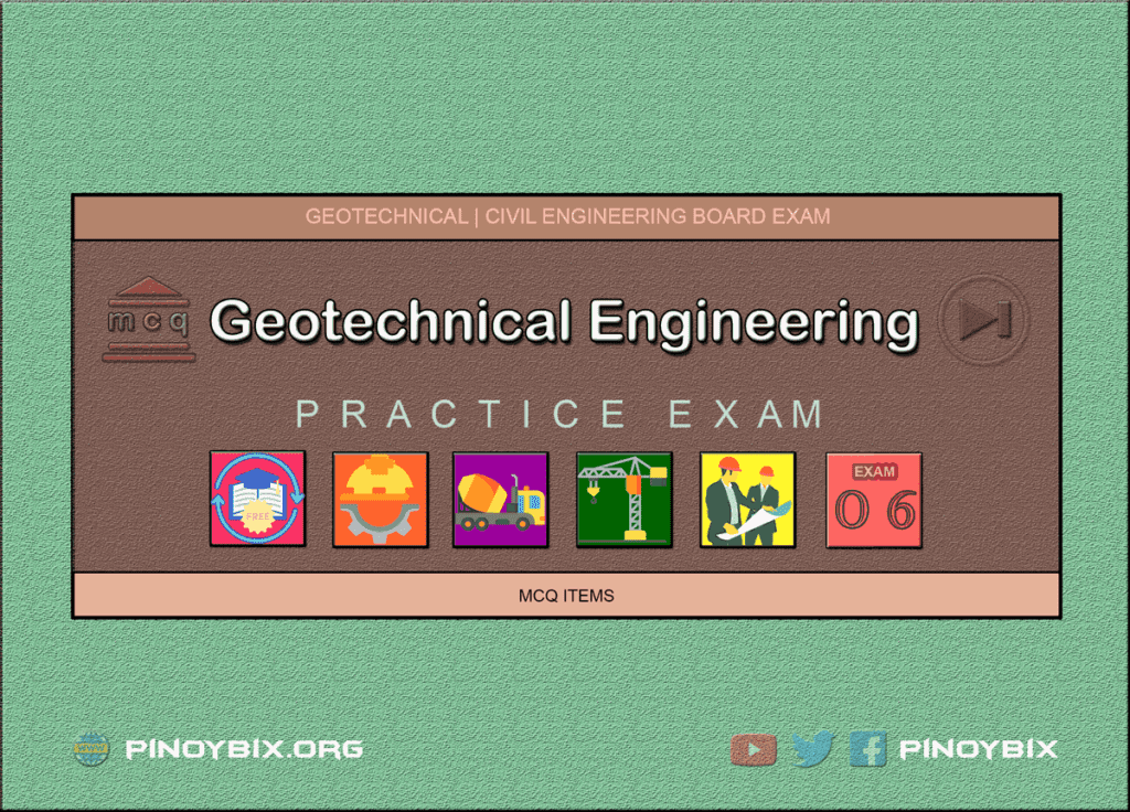 MCQ in Geotechnical Engineering Part 6 | Civil Board Exam