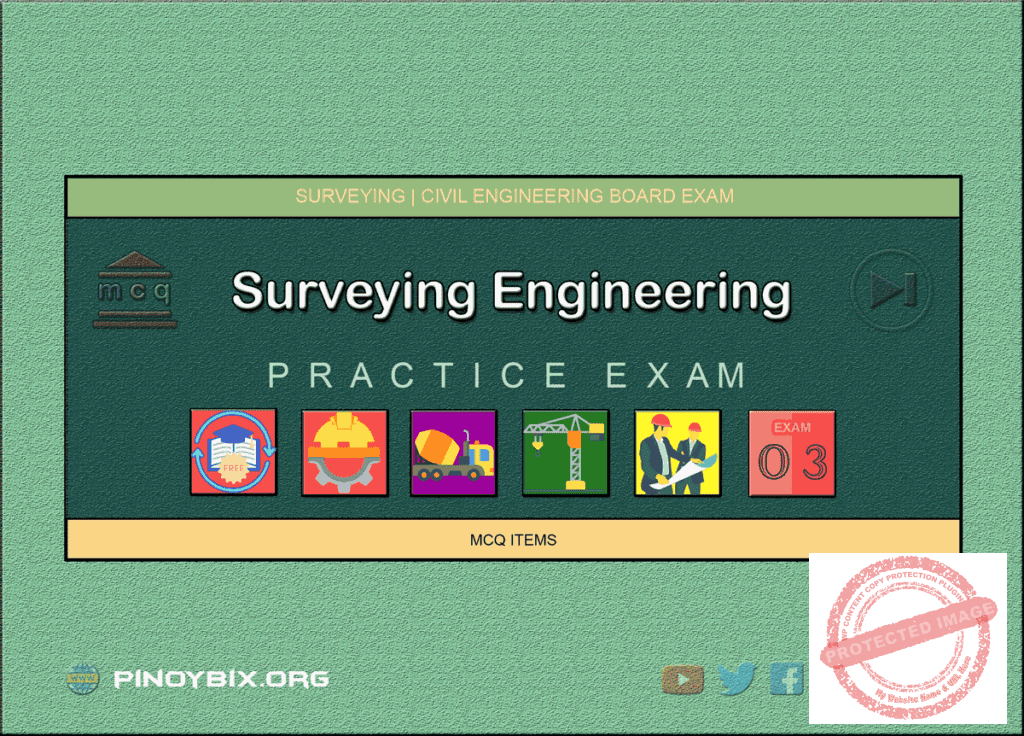 MCQ in Surveying Part 3 | Civil Board Exam