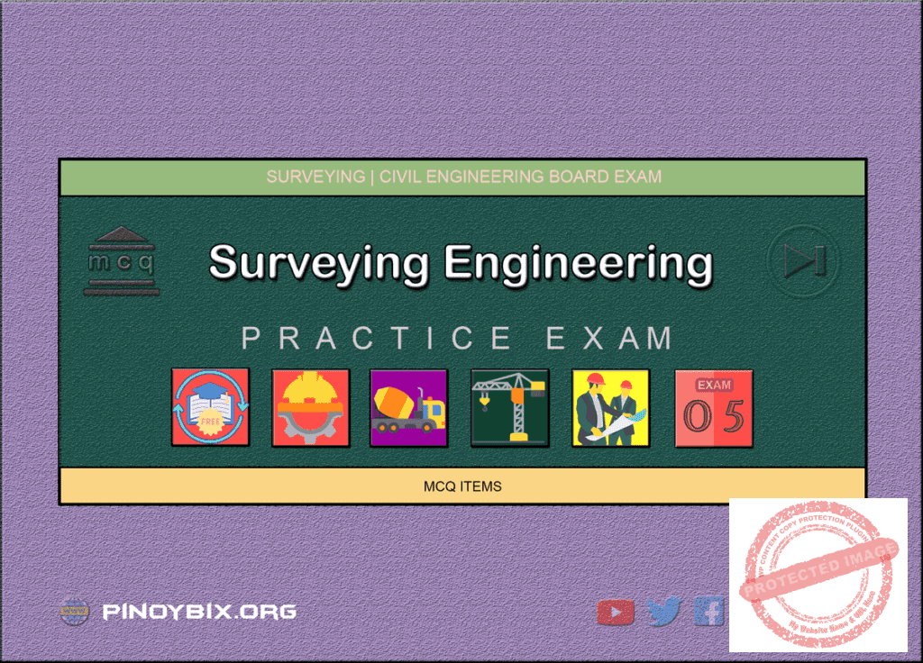 MCQ in Surveying Part 5 | Civil Board Exam
