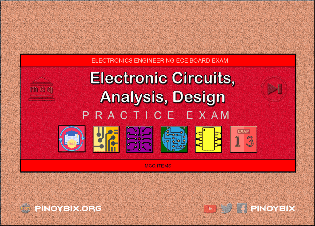 MCQ in Electronic Circuits Part 13 | ECE Board Exam