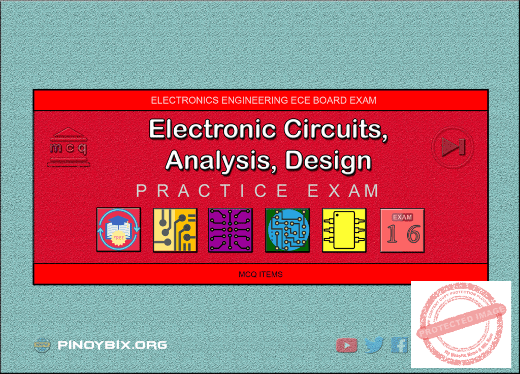 MCQ in Electronic Circuits Part 16 | ECE Board Exam