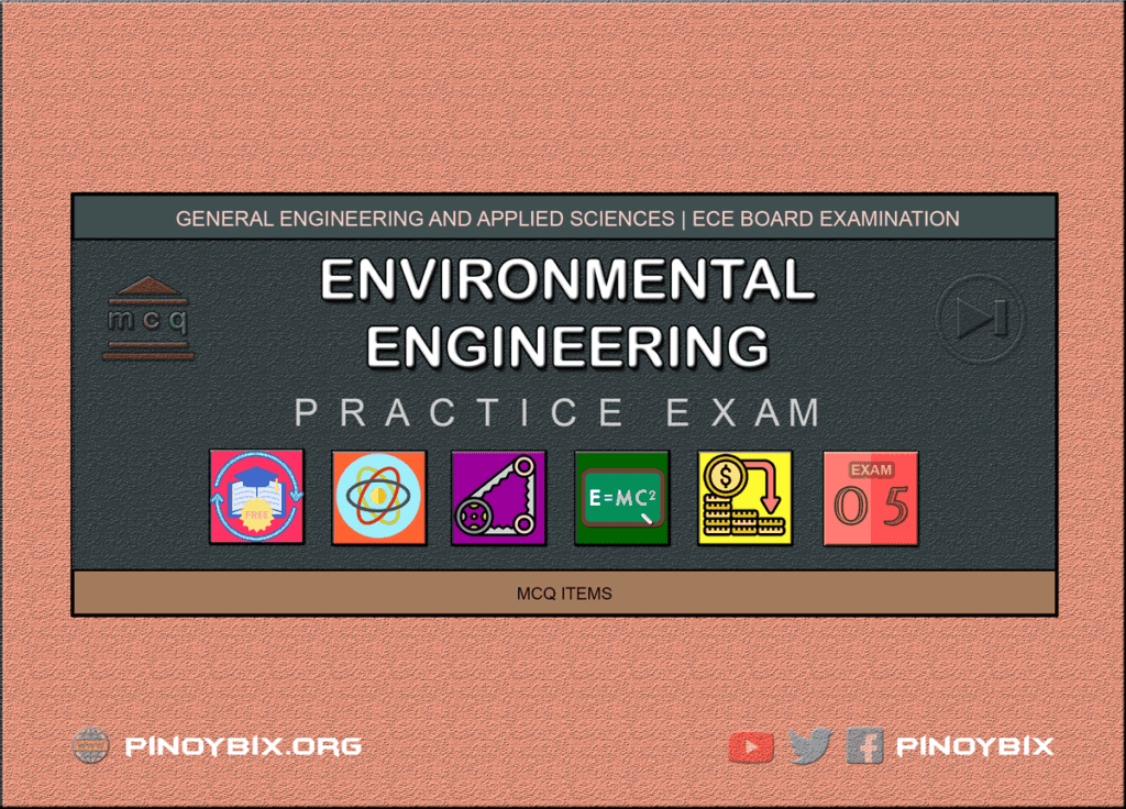 MCQ in Environmental Engineering Part 5 | Engineering Board Exam