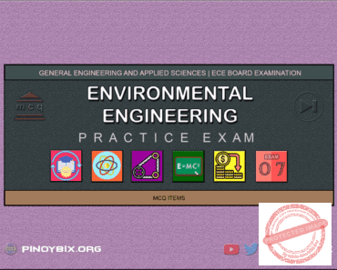 MCQ in Environmental Engineering Part 7 | Engineering Board Exam