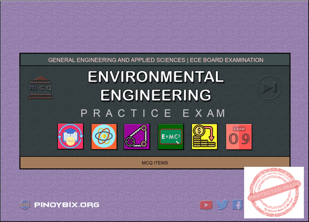 MCQ in Environmental Engineering Part 9 | Engineering Board Exam