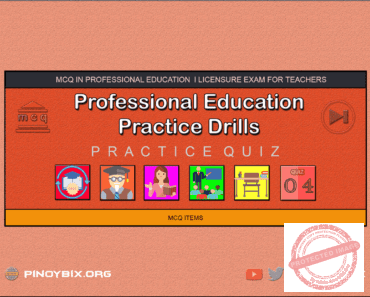 MCQ in Professional Education Practice Drills Part 4 | Licensure Exam for Teachers