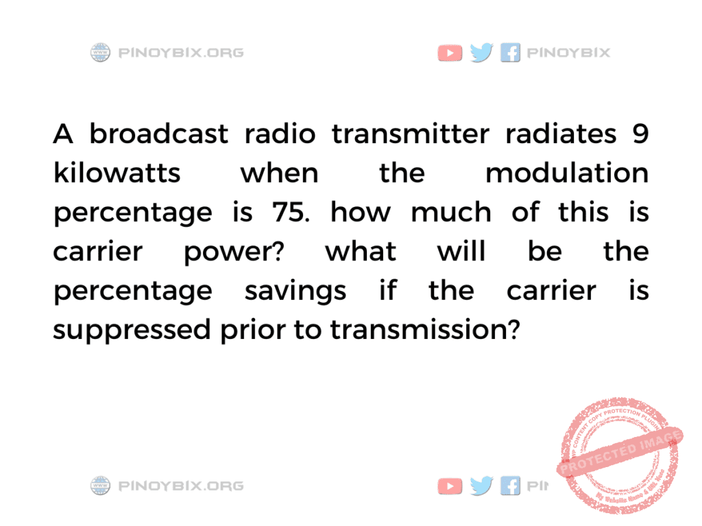 Solution: What will be the percentage savings if the carrier is suppressed