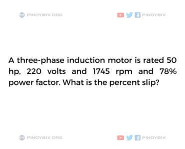 Solution: What is the percent slip?