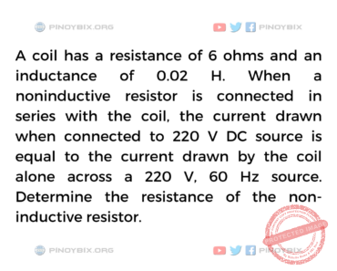 Solution: Determine the resistance of the non-inductive resistor