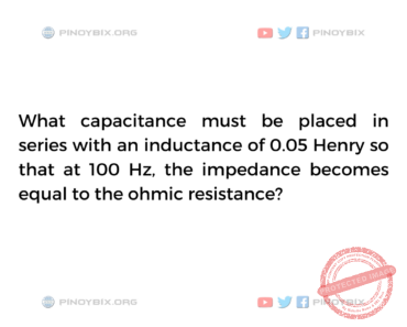 Solution: What capacitance must be placed in series with an inductance Solution: What capacitance must be placed in series with an inductance