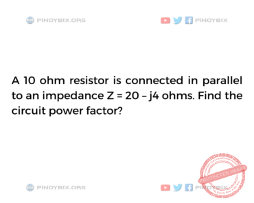 Solution: Find the circuit power factor? Solution: Find the circuit power factor?