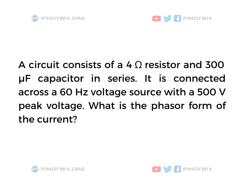 Solution: What is the phasor form of the current?