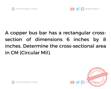 Solution: Determine the cross-sectional area in CM (Circular Mil)