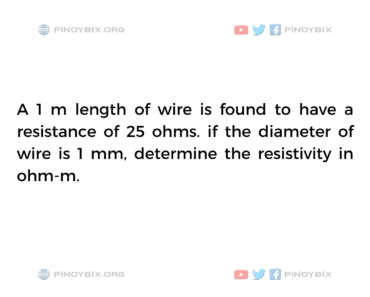 Solution: Determine the resistivity in ohm-m