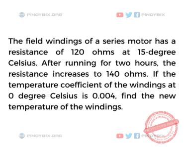 Solution: Find the new temperature of the windings