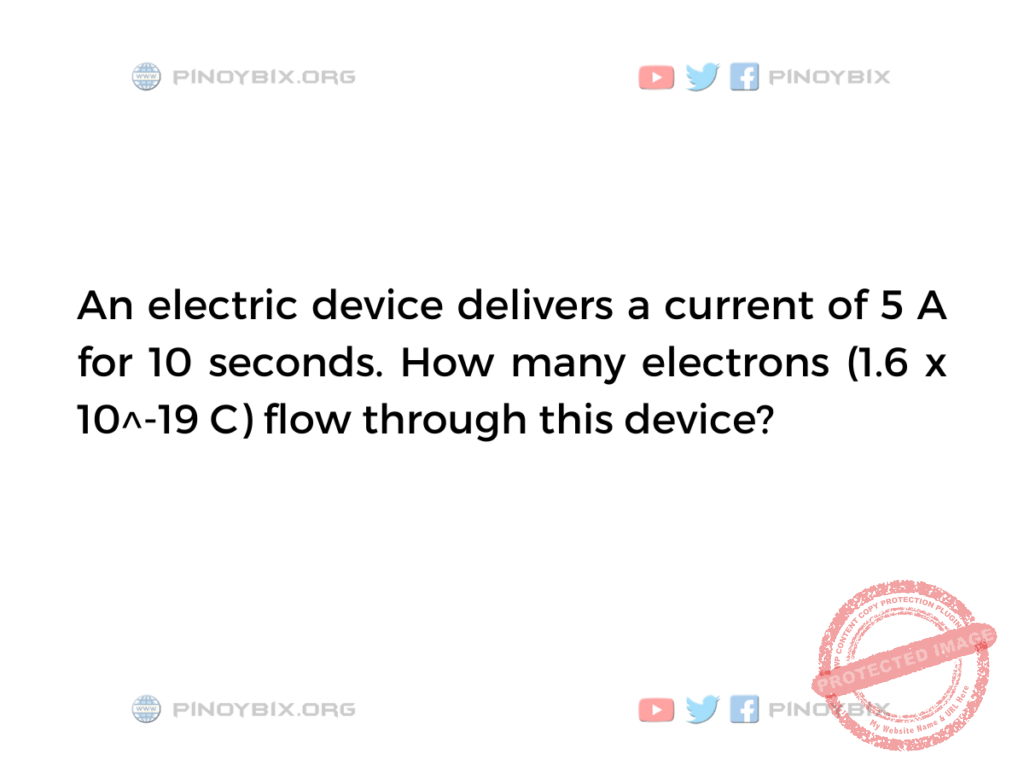 Solution: How many electrons flow through this device?