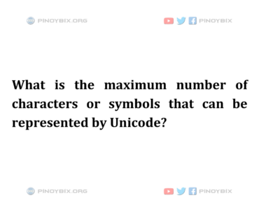 Solution: What is the maximum number of characters or symbols
