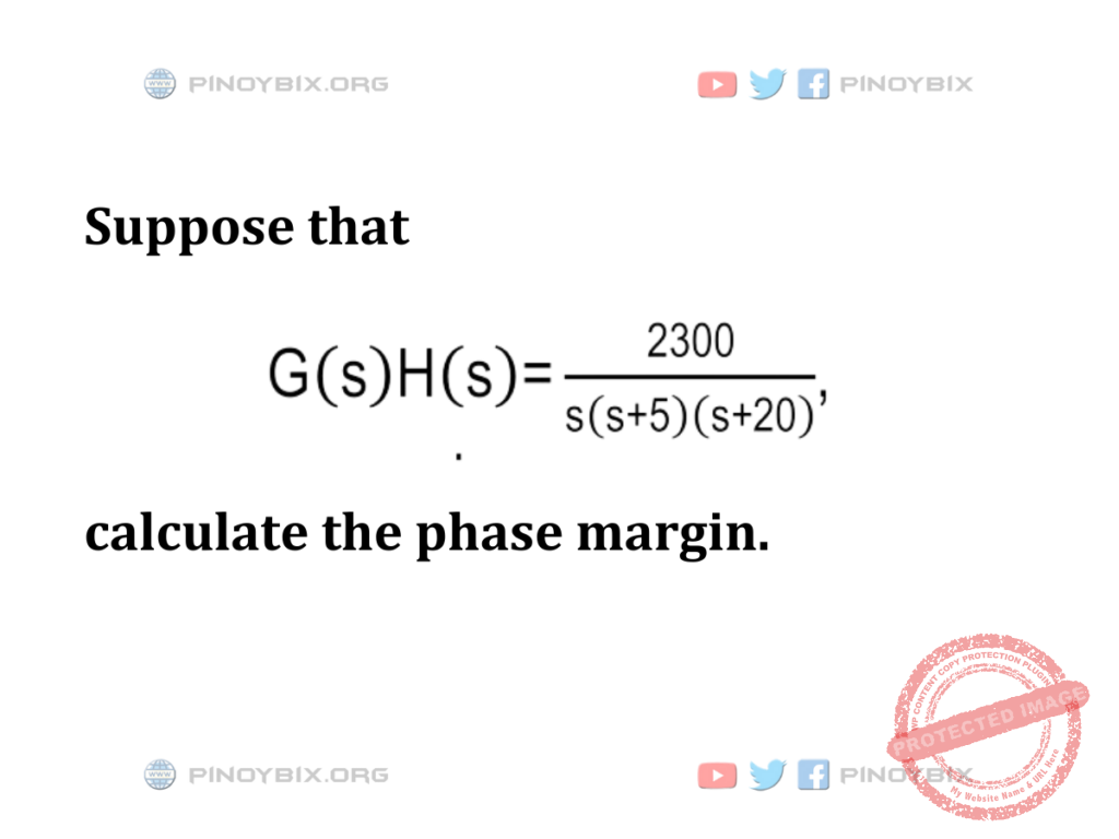 Solution: Calculate the phase margin