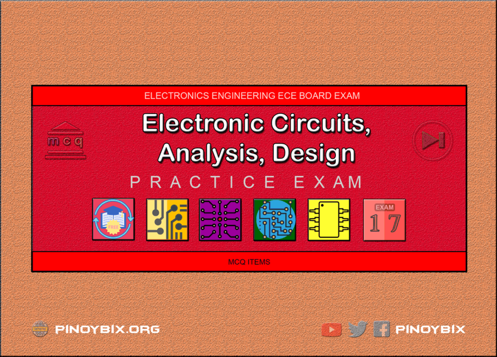MCQ in Electronic Circuits Part 17 | ECE Board Exam