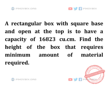 Solution: Find the height of the box that requires minimum amount of material