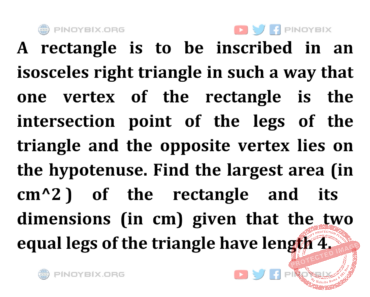 Solution: Find the largest area of the rectangle and its dimensions