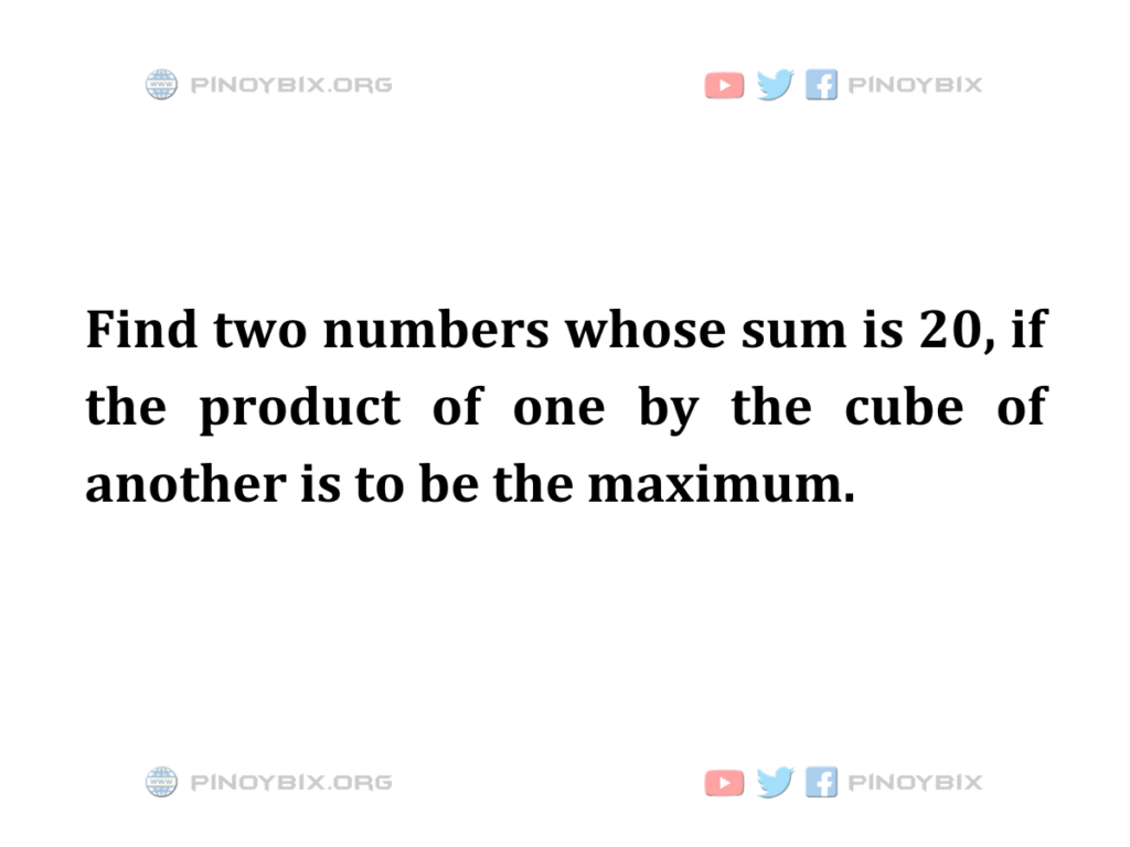 Solution: Find two numbers whose sum is 20