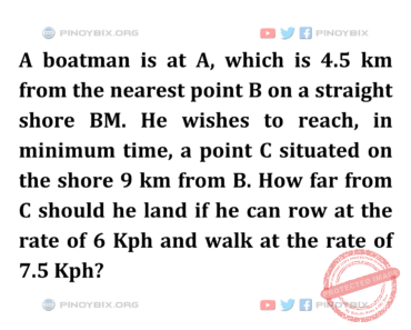 Solution: How far from C should he land if he can row at the rate of 6 Kph