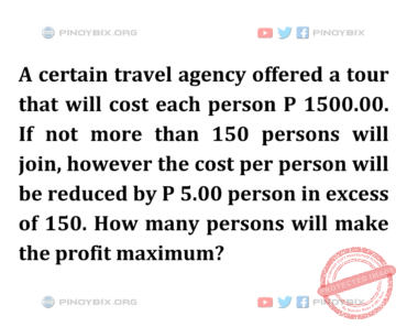 Solution: How many persons will make the profit maximum?