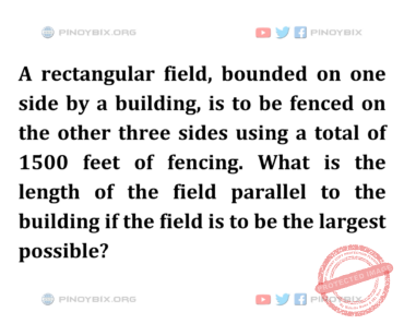 Solution: What is the length of the field parallel to the building