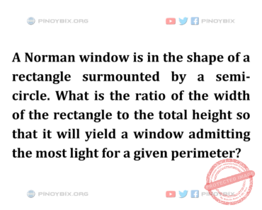 Solution: What is the ratio of the width of the rectangle to the total height
