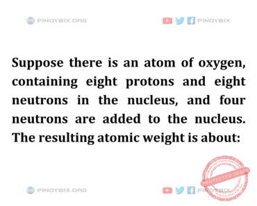 Solution: The resulting atomic weight is about