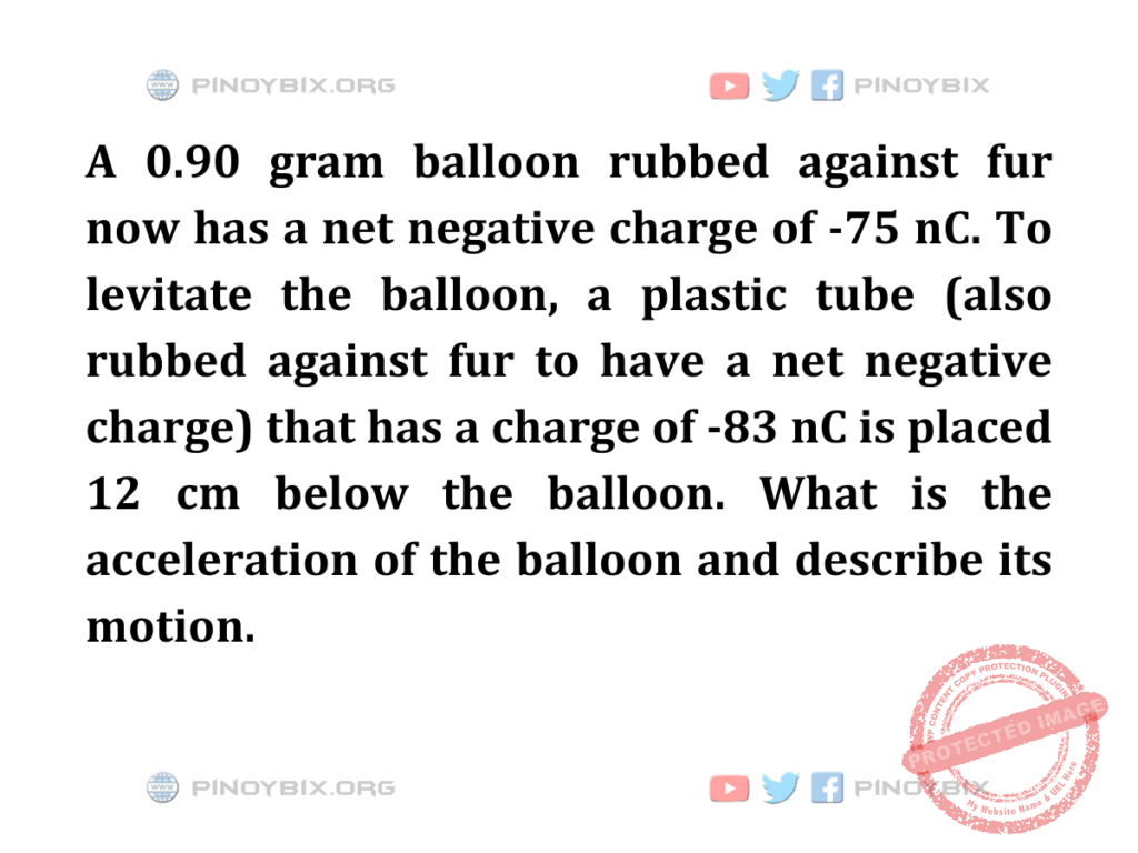 Solution: What is the acceleration of the balloon and describe its motion