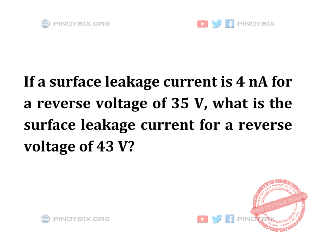 What is the surface leakage current for a reverse voltage of 43 V?