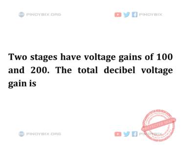 Solution: The total decibel voltage gain is
