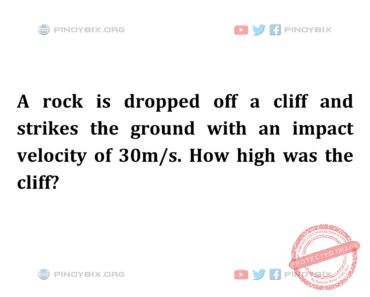Solution: How high was the cliff?