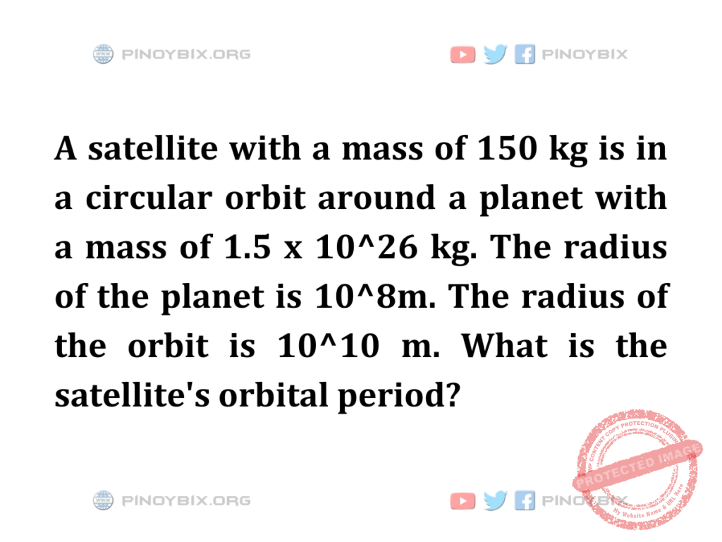 Solution: What is the satellite's orbital period?
