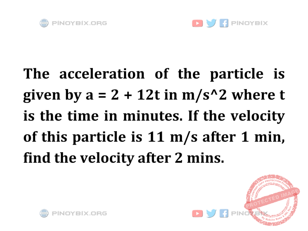 Solution: Find the velocity after 2 mins