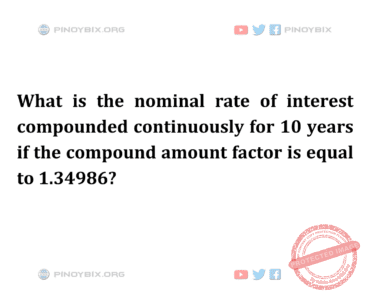 Solution: What is the nominal rate of interest compounded continuously for 10 years Solution: What is the nominal rate of interest compounded continuously for 10 years